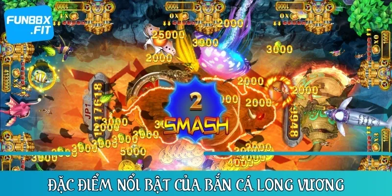 Game săn cá Long Vương đem lại cho mọi người nhiều ưu điểm vượt trội