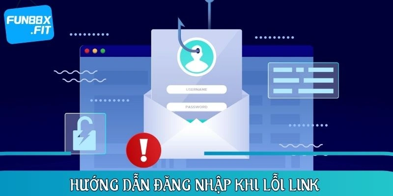 Hướng dẫn đăng nhập khi lỗi link không truy cập thành công